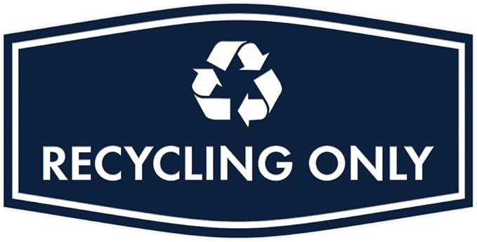 Fancy Recycling Only Sign by SignsByLITA